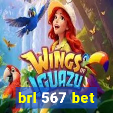 brl 567 bet